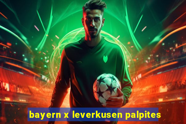 bayern x leverkusen palpites